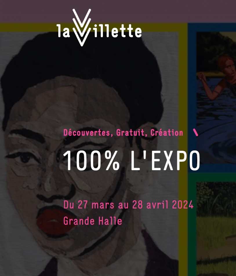 Exposition L’EXPO Villette Paris