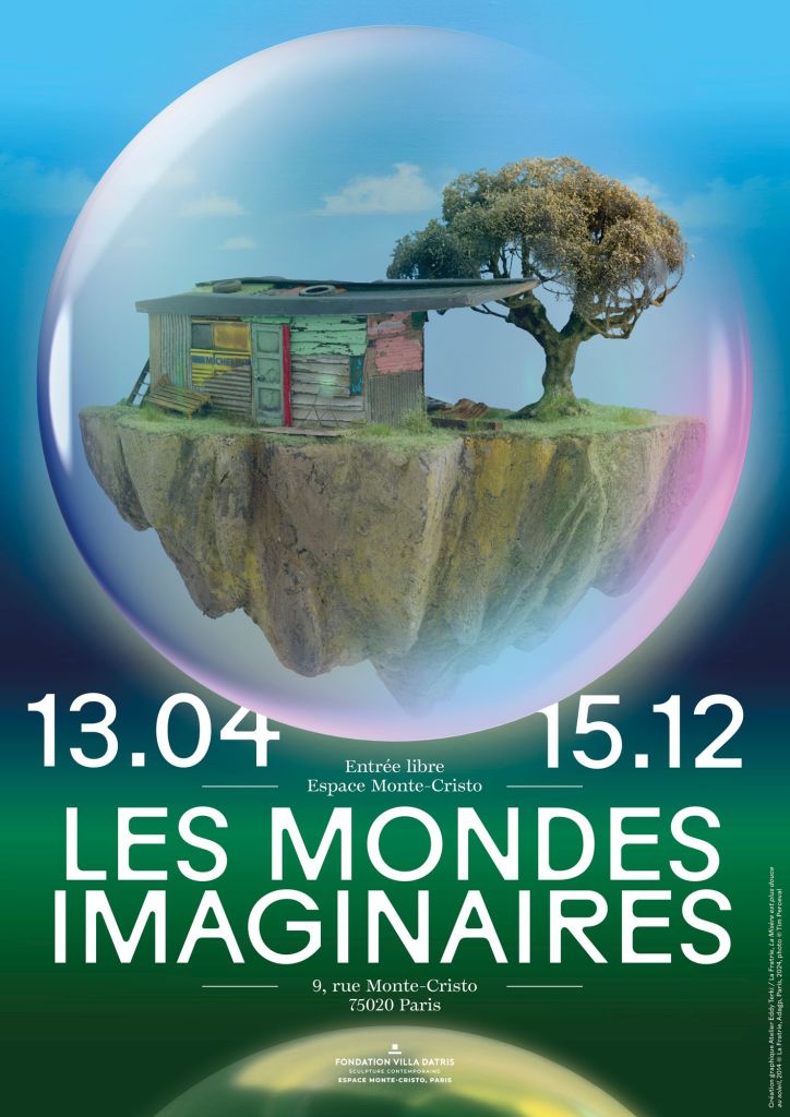 Exposition Mondes Imaginaires l’Espace Monte-Cristo