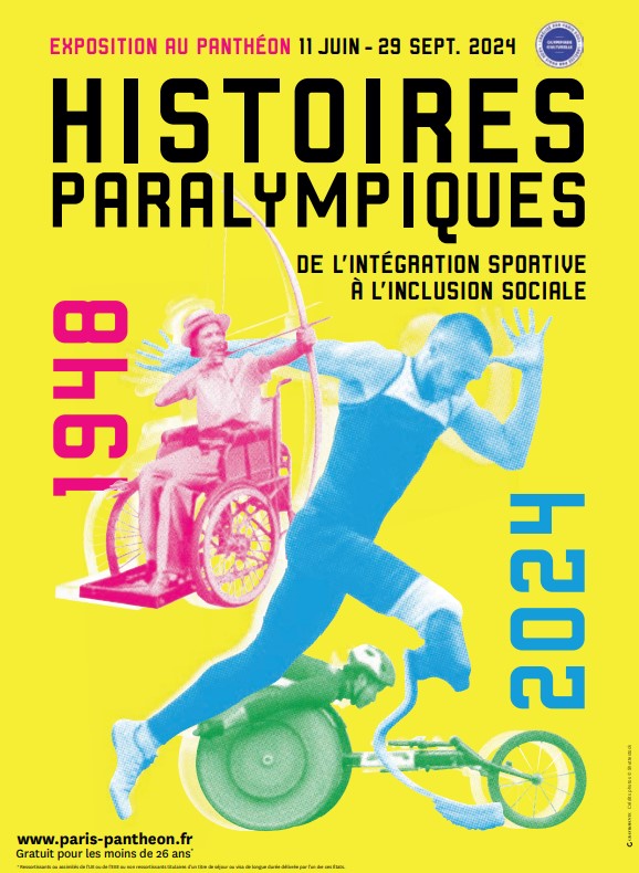 Exposition Histoires Paralympiques. l’intégration sportive l’inclusion sociale (1948-2024) Panthéon
